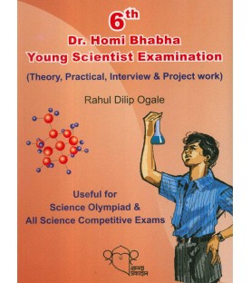 Dr. Homi Bhabha Young Scientist Examination Theory, Practical ,interview and Project Work Class 6